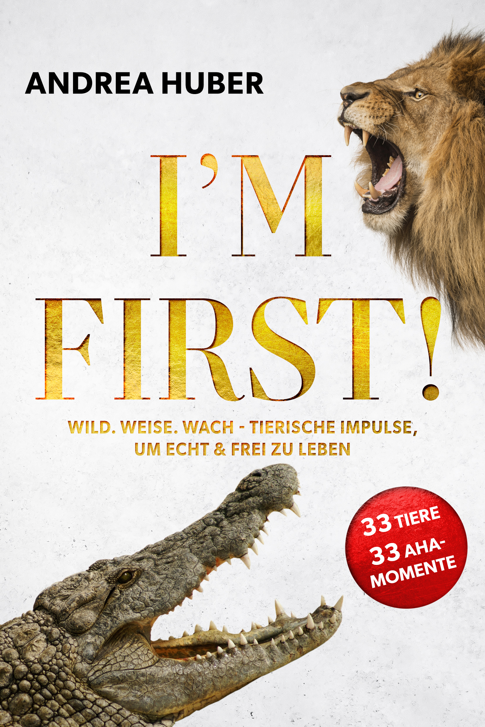 I’M FIRST