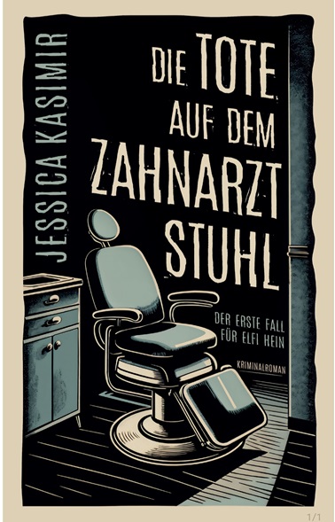 Die Tote auf dem Zahnarztstuhl