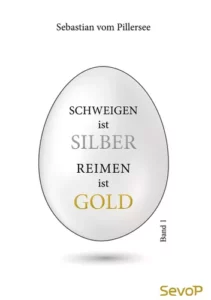 Schweigen ist Silber. Reimen ist Gold. Profilbild