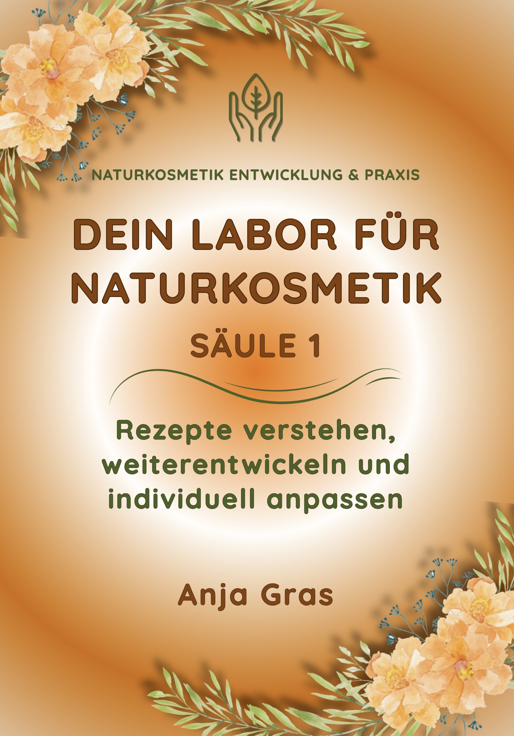 Dein Labor für Naturkosmetik Säule 1