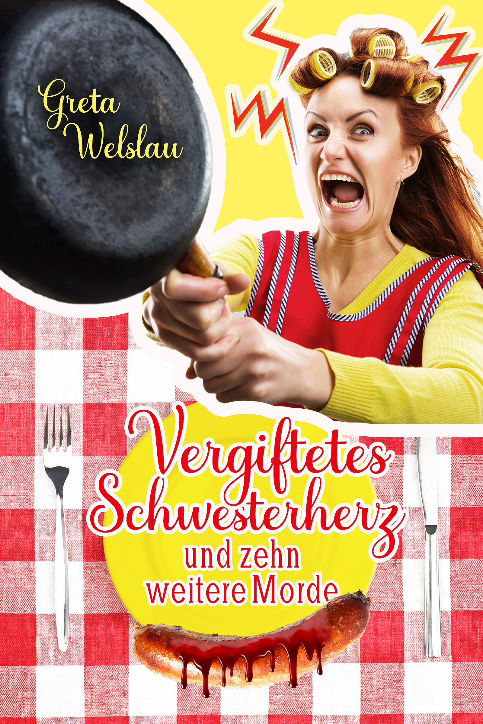Vergiftetes Schwesterherz und zehn weitere Morde