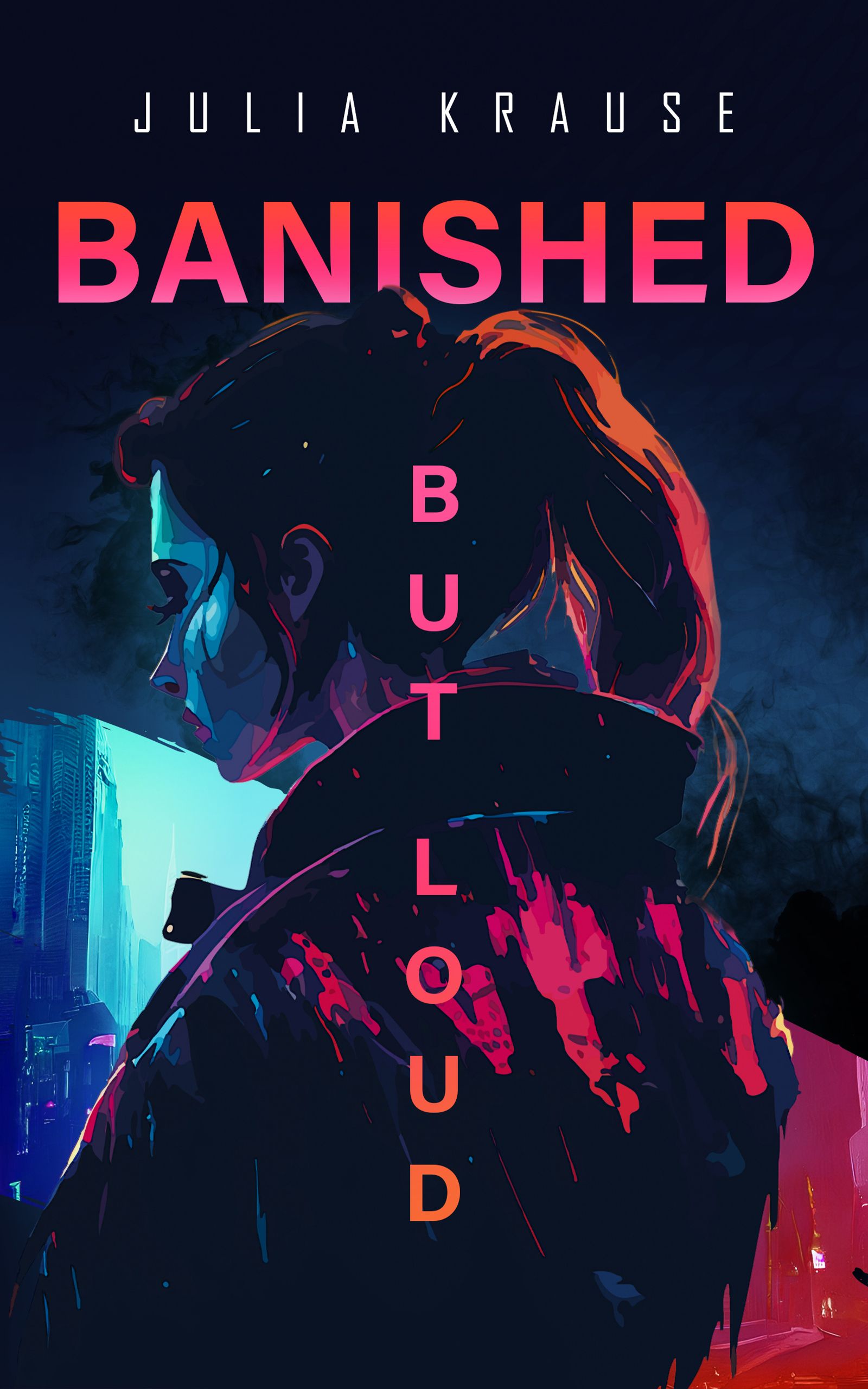 BANISHED BUT LOUD