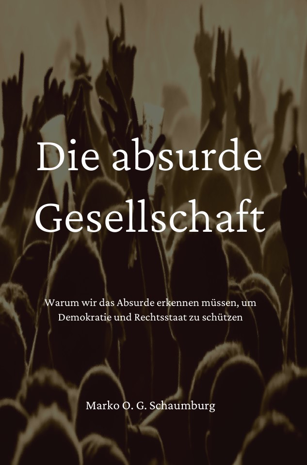 Die absurde Gesellschaft