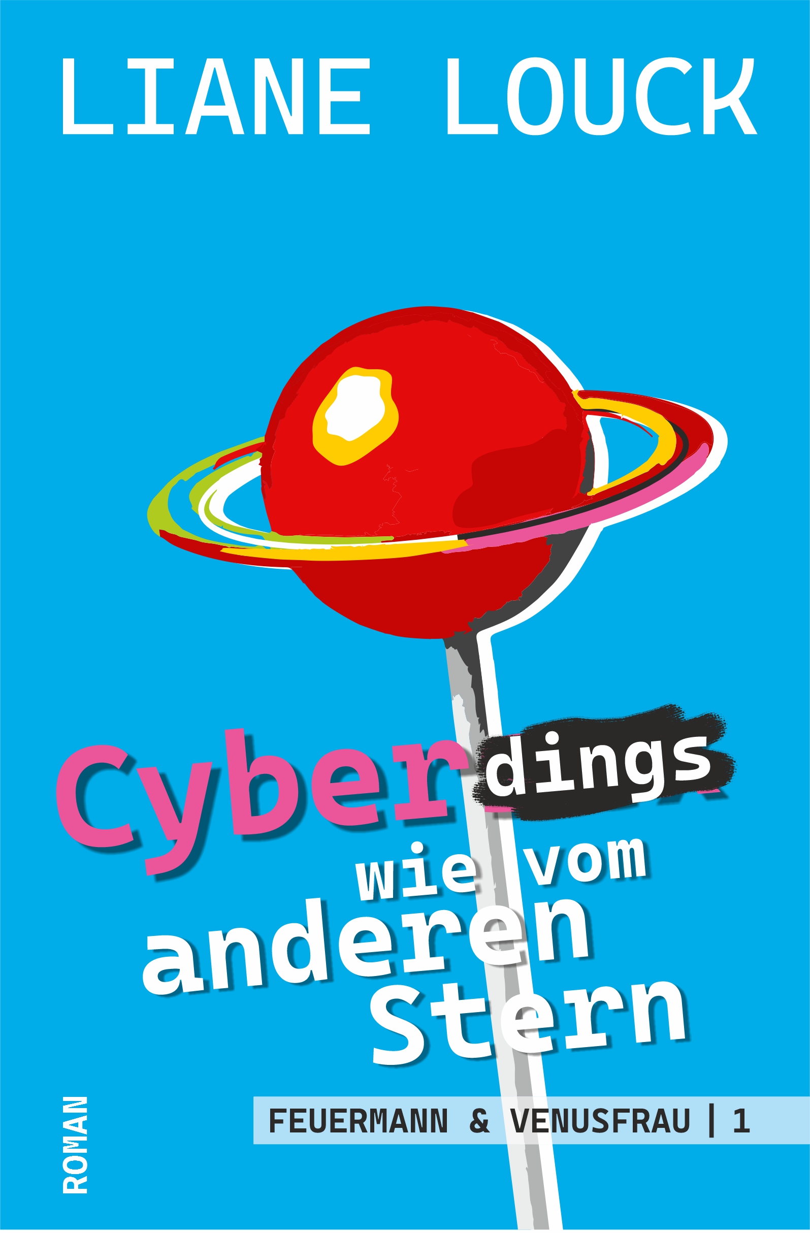 Cyberdings wie vom anderen Stern