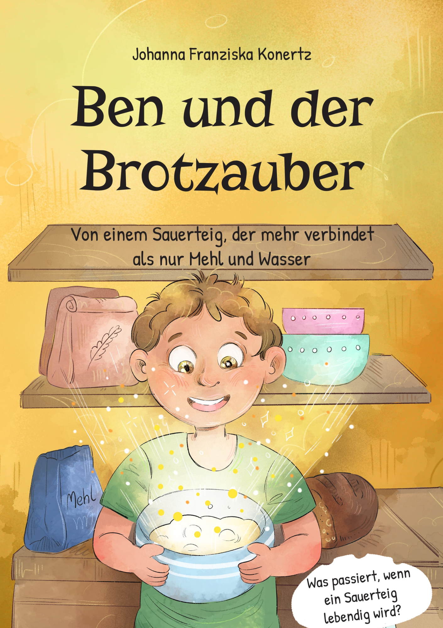 Ben und der Brotzauber