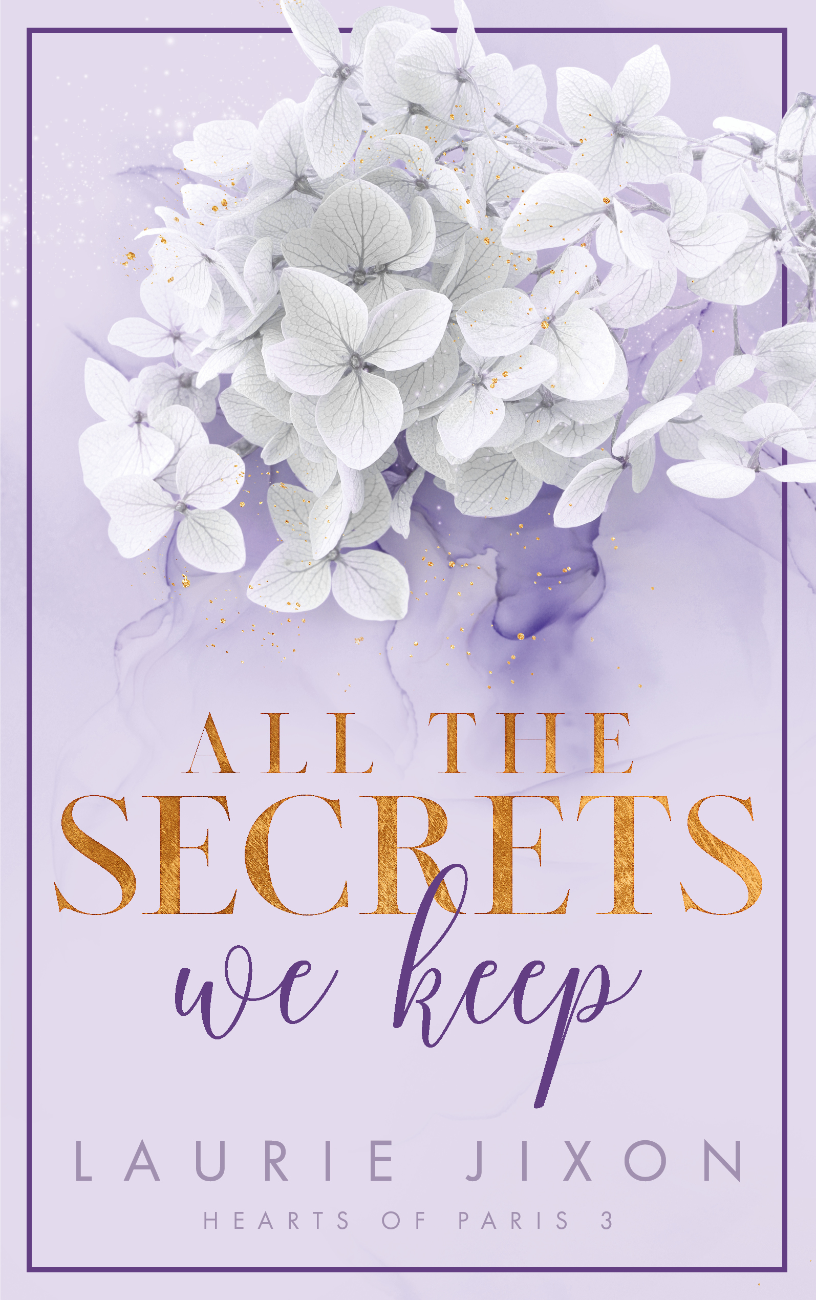 All the Secrets We Keep – Hearts of Paris