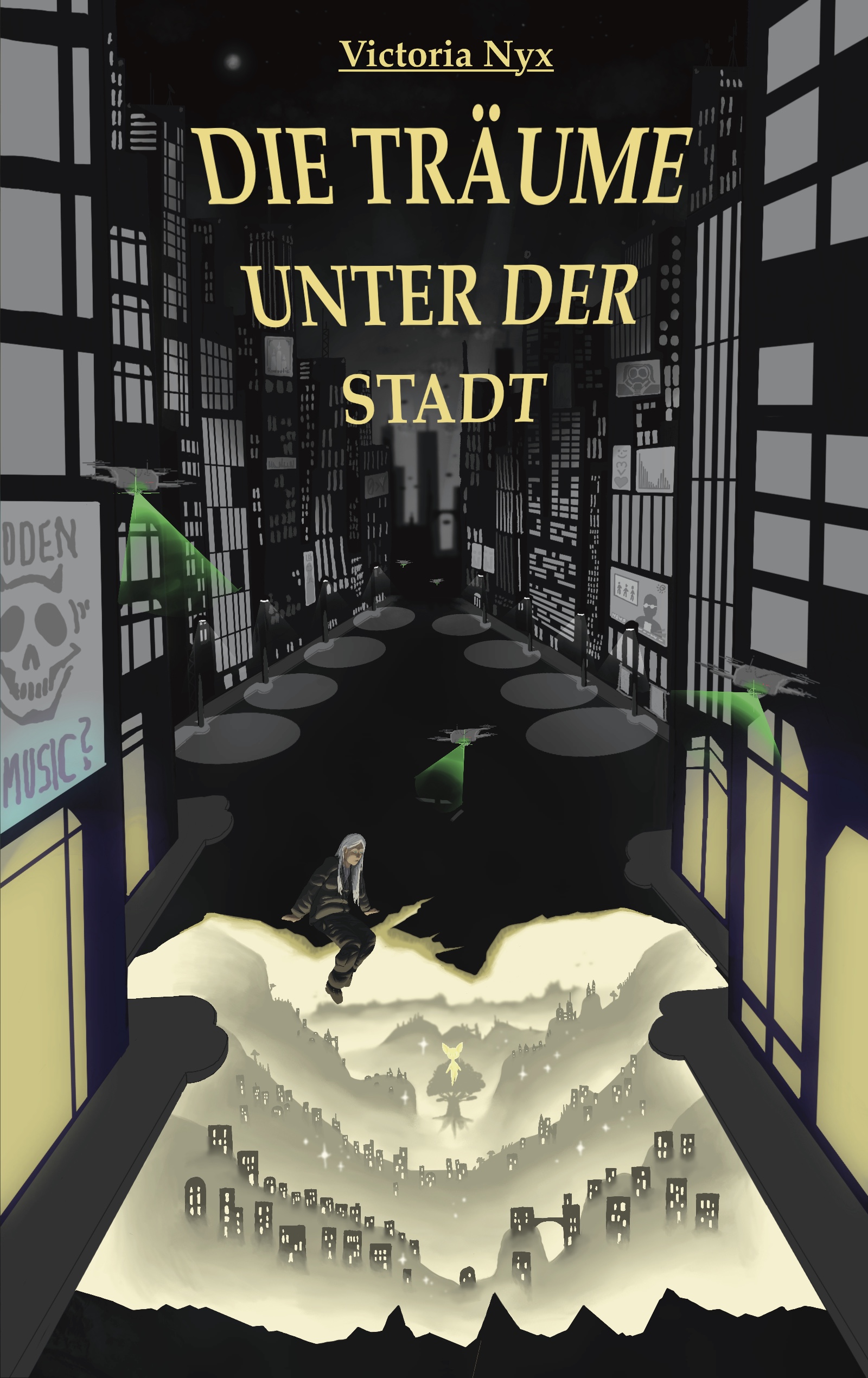 Die Träume unter der Stadt