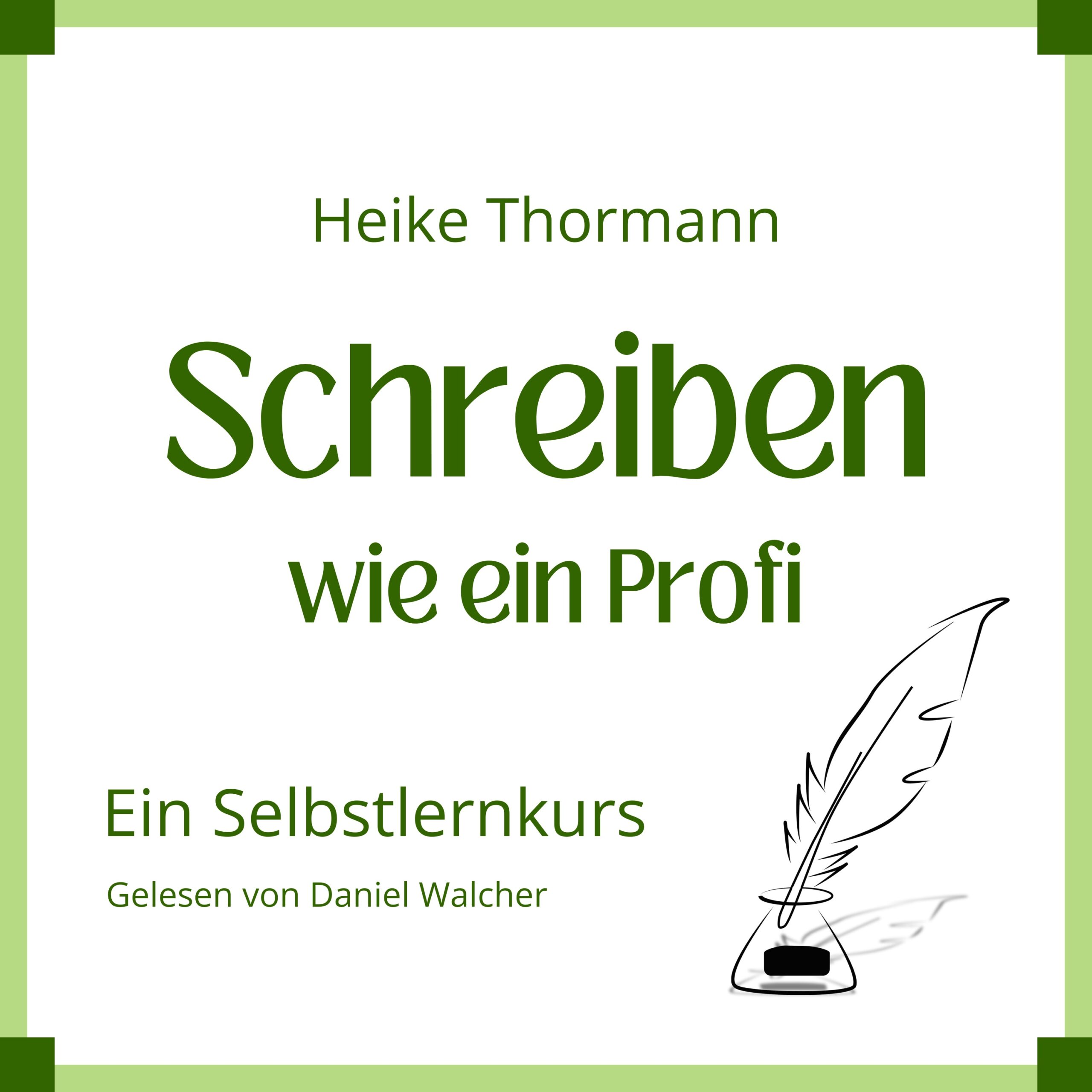 Selbstlernkurs: Schreiben wie ein Profi