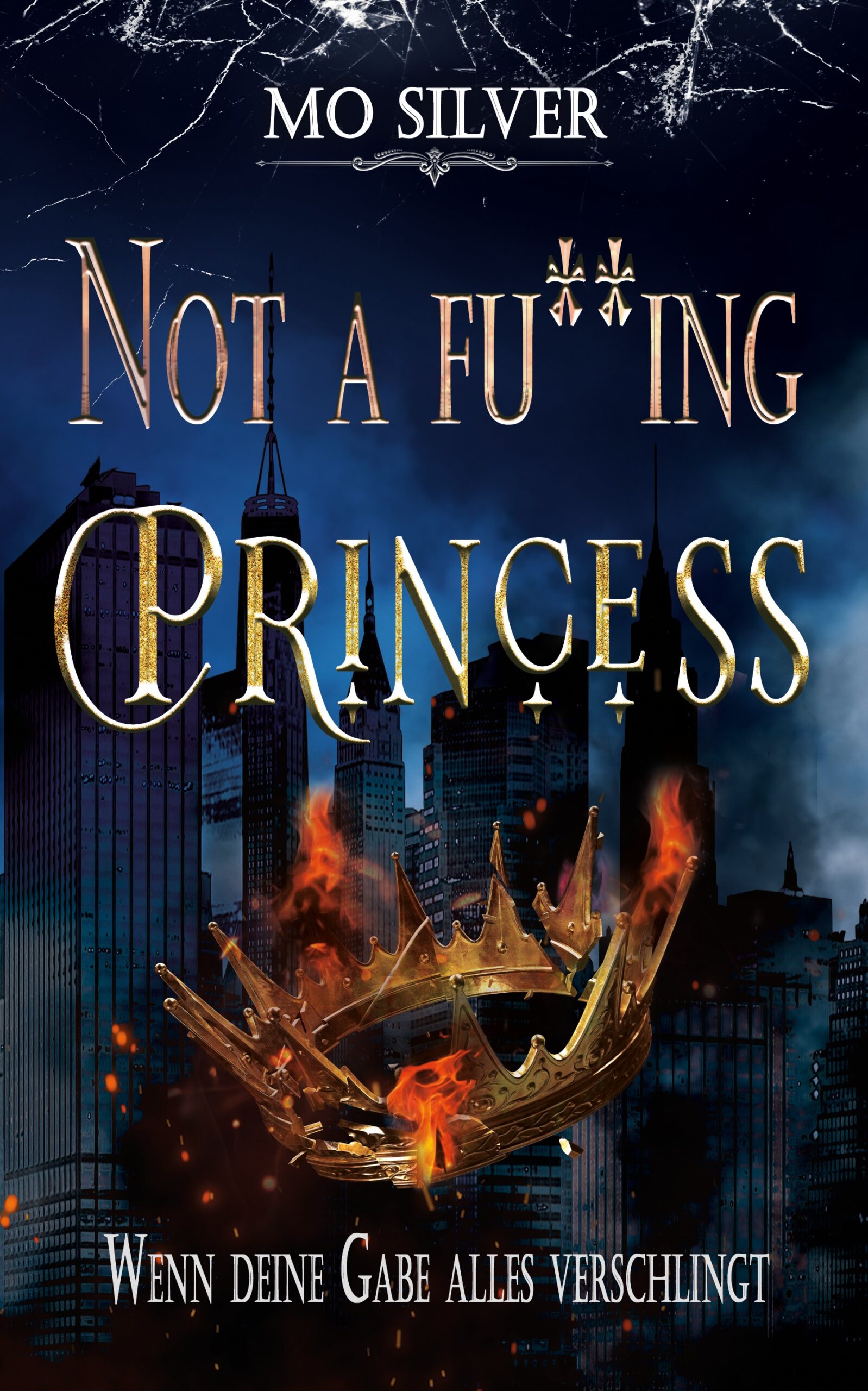 NOT A FU**ING PRINCESS