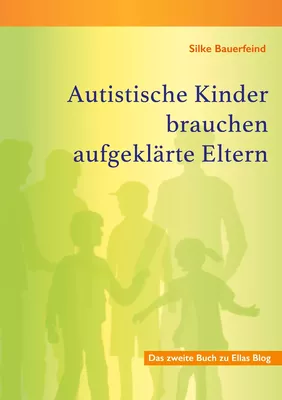 Autistische Kinder brauchen aufgeklärte Eltern