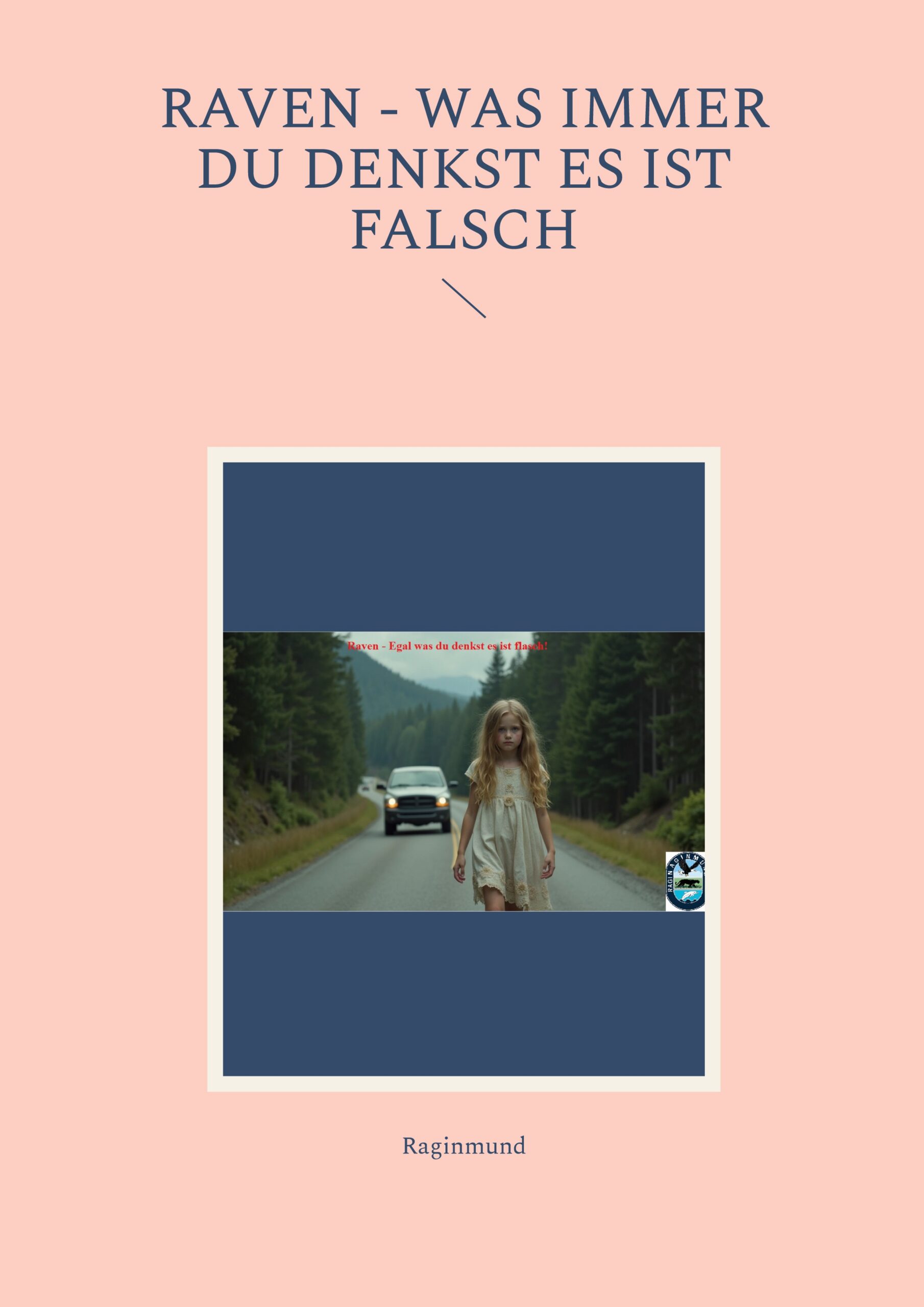 Raven – Was immer du denkst es ist falsch Profilbild