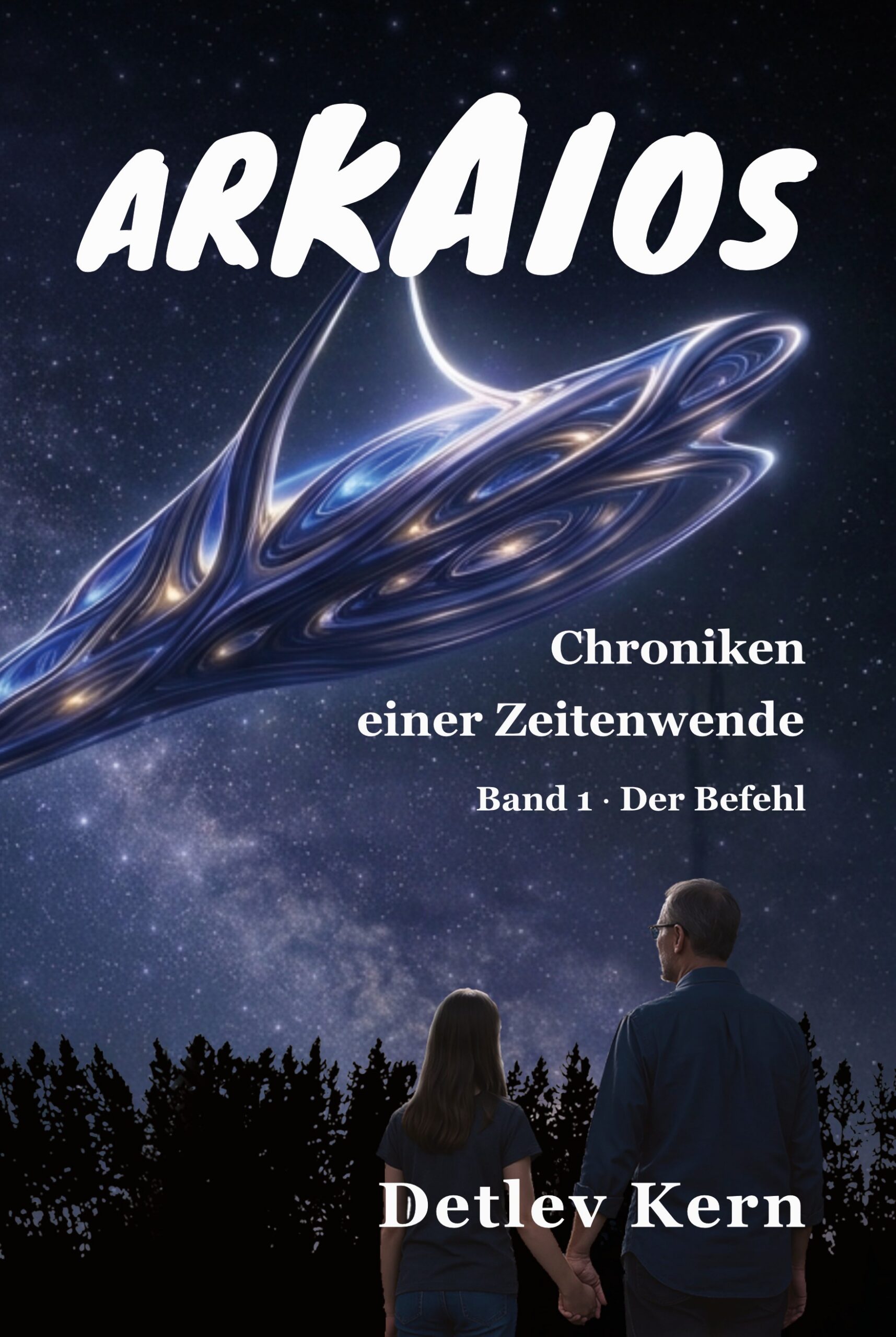 ARKAIOS – Chroniken einer Zeitenwende
