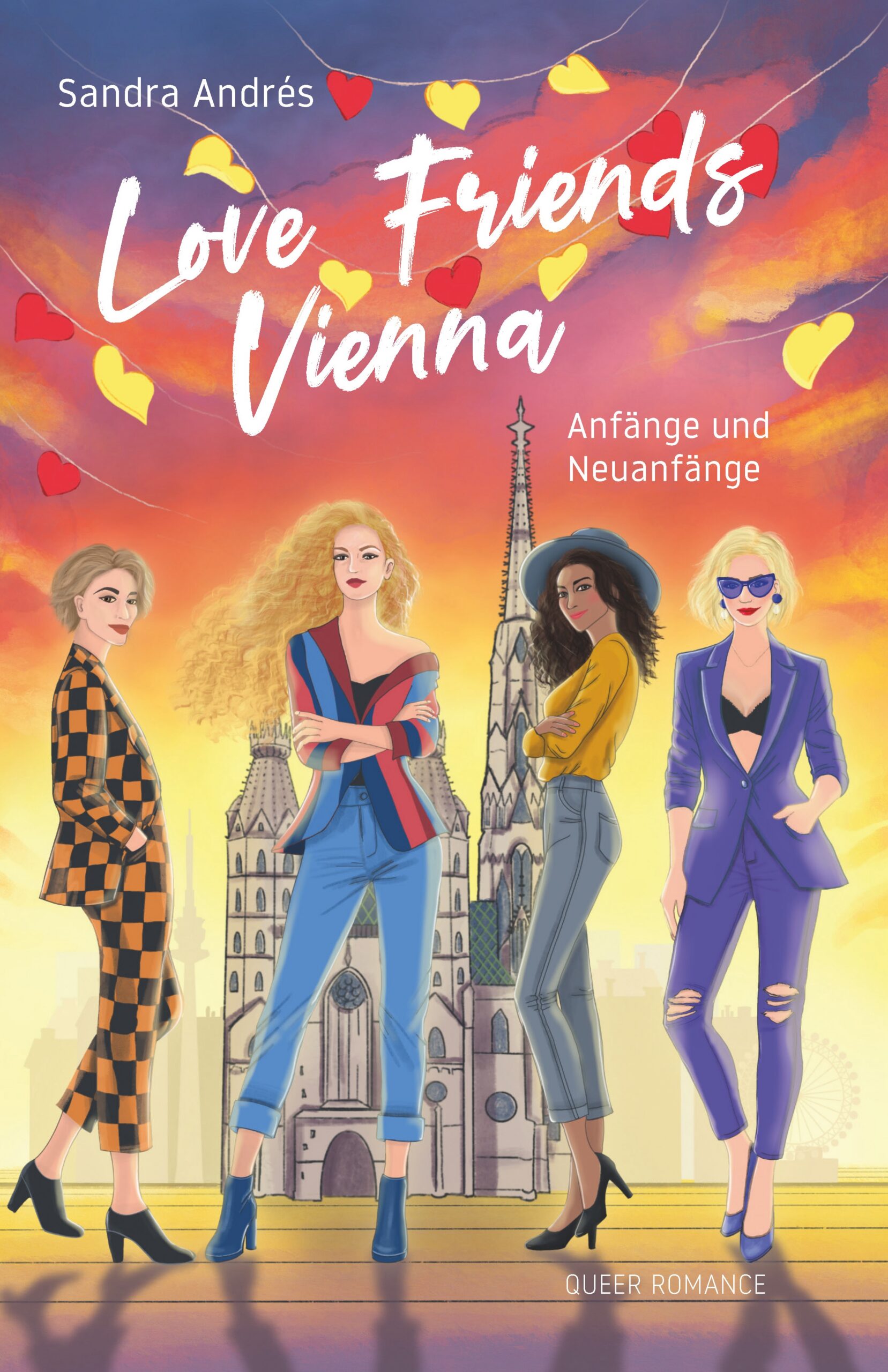 Love Friends Vienna. Staffel 1: Anfänge und Neuanfänge